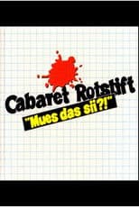 Cabaret Rotstift Mues das sii