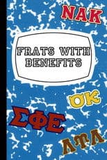 Frats with Benefits
