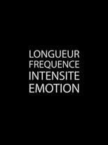 Longueur Fréquence Intensité Émotion