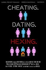 Cheating. Dating. Hexing.