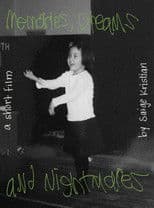 Memories, Dreams, and Nightmares