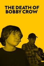 The Death of Bobby Crow
