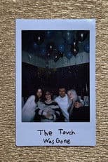 The Touch Was Gone