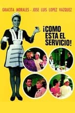 ¡Cómo está el servicio!