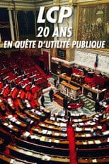 LCP, 20 ans en quête d'utilité publique