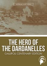 The Hero of the Dardanelles