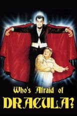 Who's Afraid of Dracula?