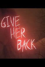 Give Her Back