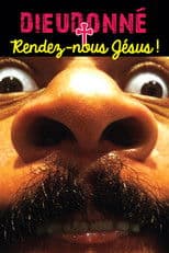 Dieudonné - Rendez-nous Jésus !