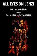 All Eyes on Lenzi: The Life and Times of the Italian Exploitation Titan