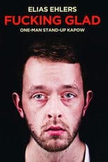 Elias Ehlers: Fucking Glad