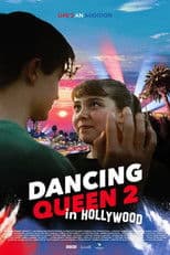 Dancing Queen 2 in Hollywood