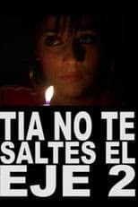 Tía, no te saltes el eje 2