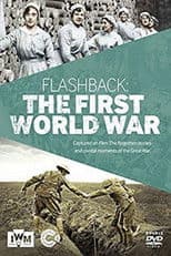 Flashback: The First World War