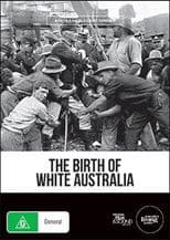 The Birth of White Australia