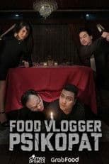 Food Vlogger Psikopat