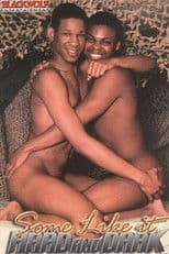 Some Like it Hard and Dark