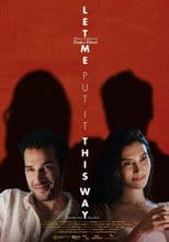 Let Me Put It This Way