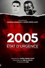2005, état d'urgence