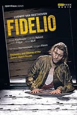 Beethoven - Fidelio (Zurich 2004)