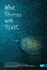 What Rhymes With Toxic
