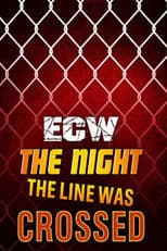 ECW The Night The Line Was Crossed 1994