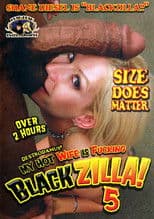 My Hot Wife Is Fucking Blackzilla! 5