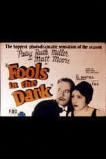 Fools in the Dark