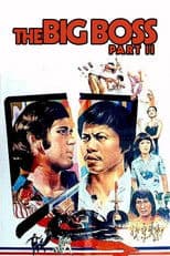 The Big Boss Part II