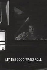 Let the Good Times Roll