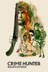 Crime Hunter: Bullets of Rage