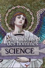Des vaccins et des hommes