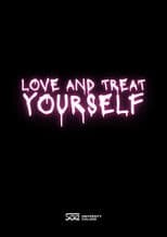 Love and Treat Yourself