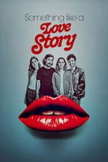 Something Like a Love Story