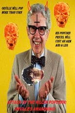 Attack of the Killer Popcorn: Orville's Awakening