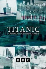 Titanic: Southampton Remembers