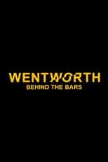 Wentworth: Behind the Bars