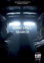 Some Still Search