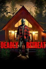 Deadly Retreat