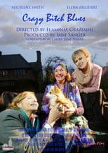 Crazy Bitch Blues