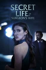 Secret Life of a Surgeon's Wife