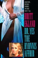 Doctor Yes: The Hyannis Affair
