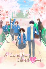 A Condition Called Love