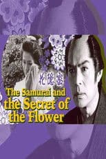 The Samurai and the Secret of the Flower