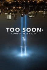 Too Soon: Comedy After 9/11