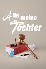 Alle meine Töchter