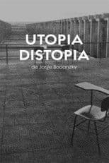 Utopia, Distopia