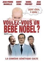 Voulez-vous un bébé Nobel ?