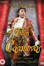 A Touch of the Casanovas