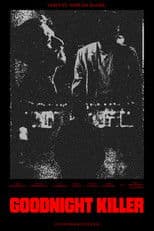 Goodnight Killer